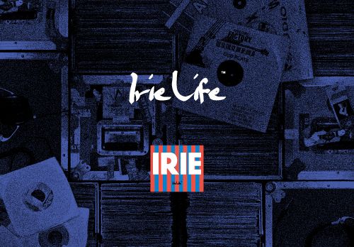 IRIE LIFE/IRIE by IrieLife OFFICIAL HOMEPAGE