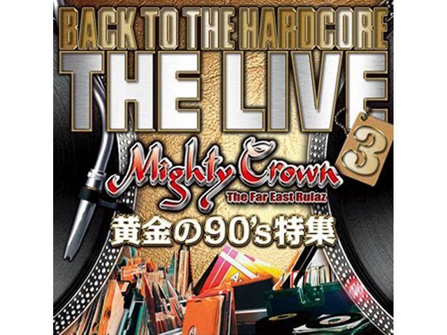 BACK TO THE HARDCORE -THE LIVE 3-